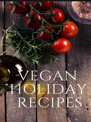 cover image of Vegan Holiday Recipes